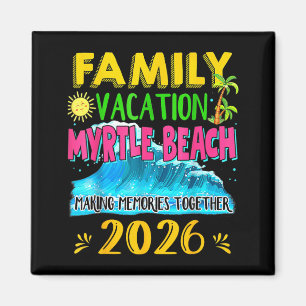 Aimant Vacances en famille Myrtle Beach 2026 Été Férié