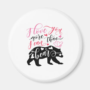 Aimant Valentine Art Je T'Aime Plus Que Je Ne Peux L'Ours