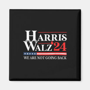 Aimant Valse Nous Ne Retournons Pas Kamala Harris 2024 1