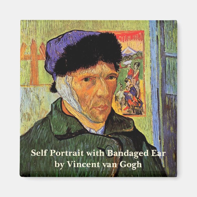 Aimant Van Gogh ; Autoportrait avec oreille déchaînée (Devant)