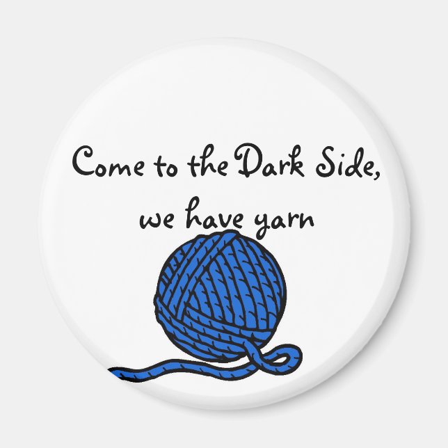 Aimant Venez à Dark Side, nous avons du fil (Devant)
