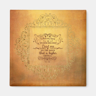 Aimant Verset biblique Quand mon coeur est écrasé Psaume 