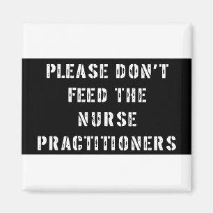 Aimant Veuillez ne pas alimenter les praticiennes