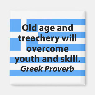Aimant Vieillesse et trahison - Proverbe grec