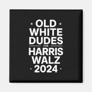 Aimant Vieux Dudes blancs pour Harris Walz Politique Démo