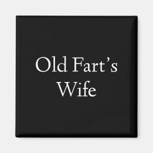 Aimant Vieux Farts Femme drôle Anniversaire