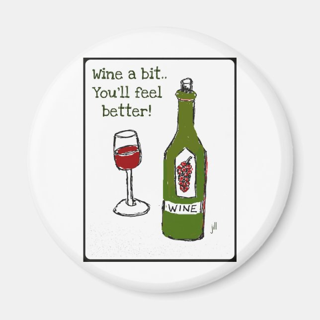Aimant VINS UN PEU...VOUS VOUS SENTIREZ MIEUX imprimer pa (Devant)