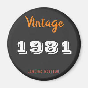 Aimant Vintage 1981 édition limitée Cadeau d'anniversaire