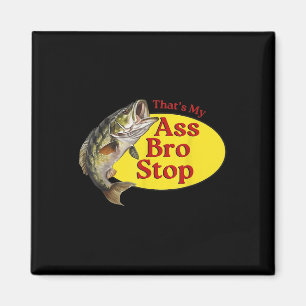 Aimant Vintage Ça Mon Bro Stop Funny Fishing