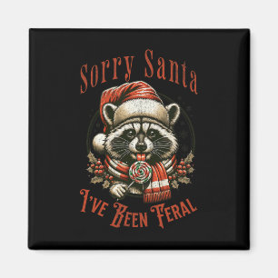 Aimant Vintage Désolé Père Noël J’ai été Feral Raccoon Ch