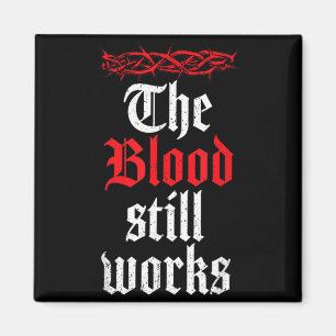 Aimant Vintage The Blood Works Citation Chrétienne Jésus