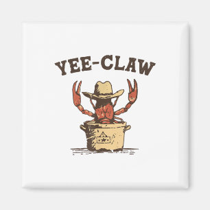 Aimant Vintage Yee Claw Yee Haw Crab Funky Crawfish Boil