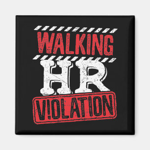 Aimant Violation RH à pied Drôle Office Co-Worker