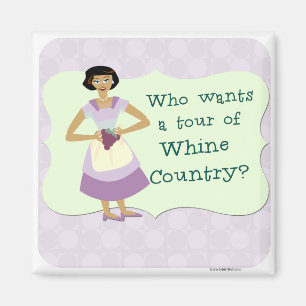 Aimant Visite Whine Country !