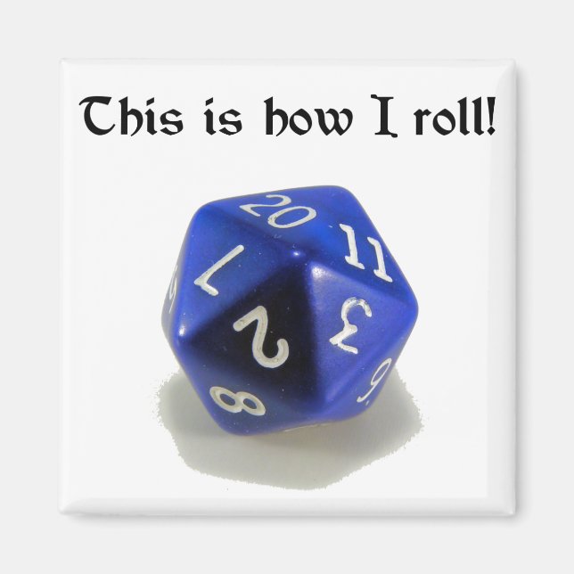 Aimant Voici comment je roule (d20) (Devant)