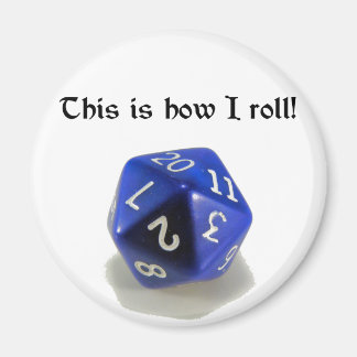 Aimant Voici comment je roule (d20)