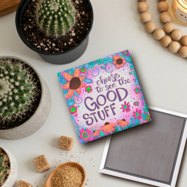 Aimant Voir le bon truc Inspirational tendance Floral (Créateur téléchargé)