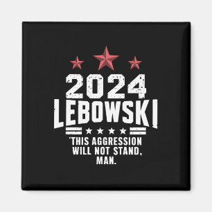 Aimant  Vote électoral politique drôle Lebowski 2024
