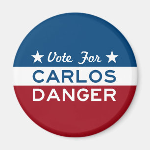 Aimant Vote pour le danger de Carlos