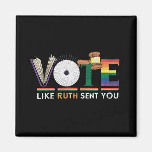 Aimant Votez comme si Ruth vous avait envoyé Marteau Fémi