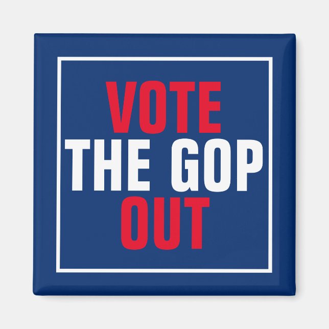 Aimant Votez le GOP Out Rouge Bleu Politique (Devant)