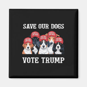 Aimant Votez Trump Sauvez Nos Chiens 2025 Amoureux des Ch
