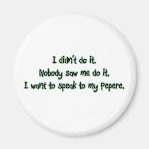 Aimant Voulez parler à Pepere