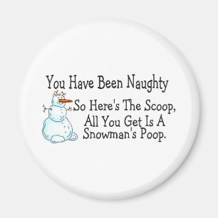 Aimant Vous Avez Été Mauvais Snowmans Poop