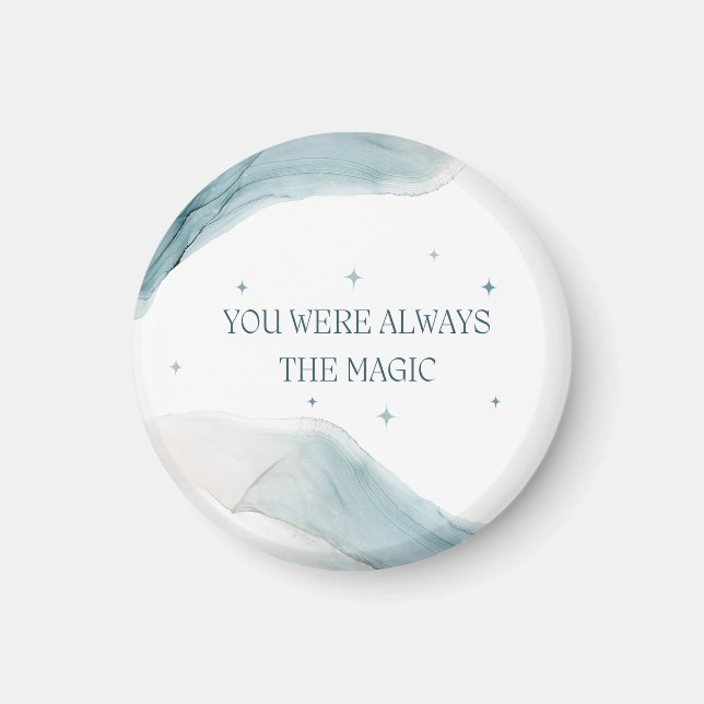 Aimant Vous avez toujours été la magie (Devant)