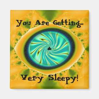 Aimant "Vous Devez Très Sommeil"