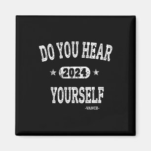Aimant Vous entendez-vous Vance 2024 Intervieweur Trump