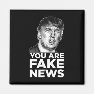Aimant Vous êtes de fausses informations - Président Trum