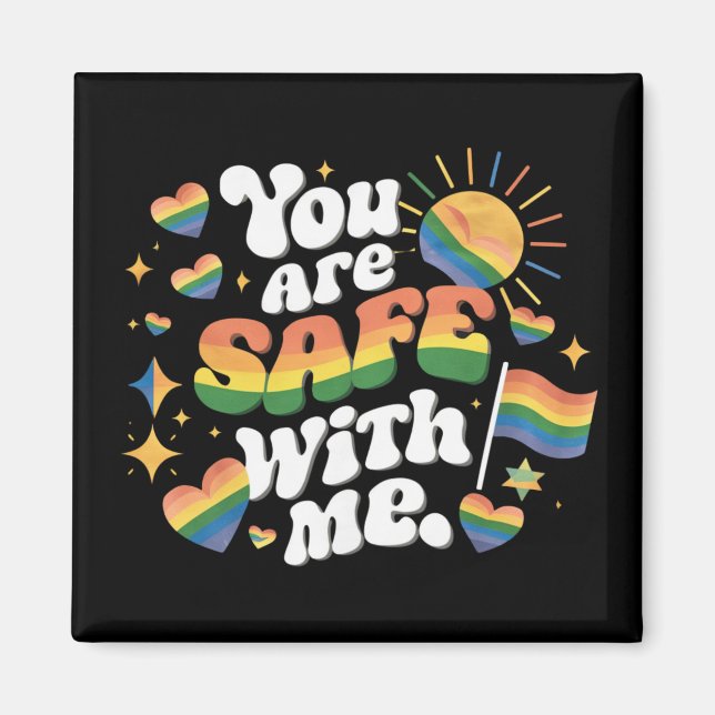 Aimant Vous êtes en sécurité avec moi LGBT Rainbow Gay (Devant)