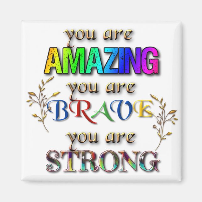 Aimant Vous êtes Extraordinaire Brave Forts Mots Inspirat (Devant)