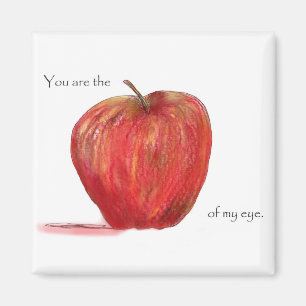 Aimant Vous êtes la pomme de mon oeil