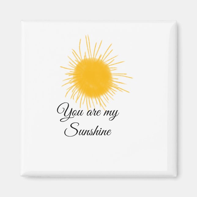 Aimant vous êtes mon soleil jaune orange rayons de soleil (Devant)