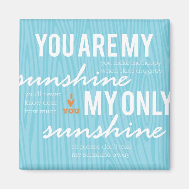 Aimant Vous êtes My Sunshine (Devant)