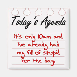 Aimant Vous êtes remplis de stupides