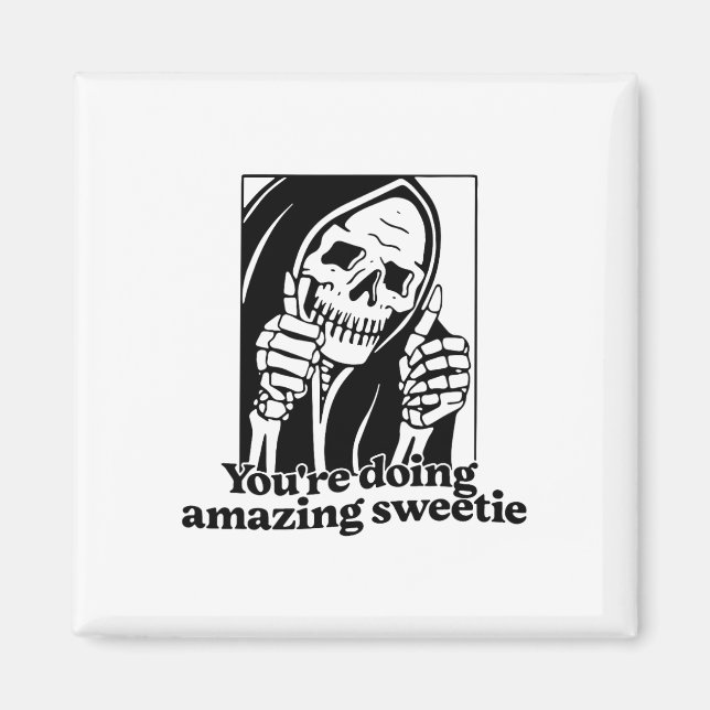 Aimant Vous faites Extraordinaire Sweetie1 (Devant)