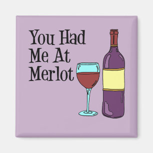 Aimant Vous M'Avez Eu Au Merlot Funny Cartoon Wine