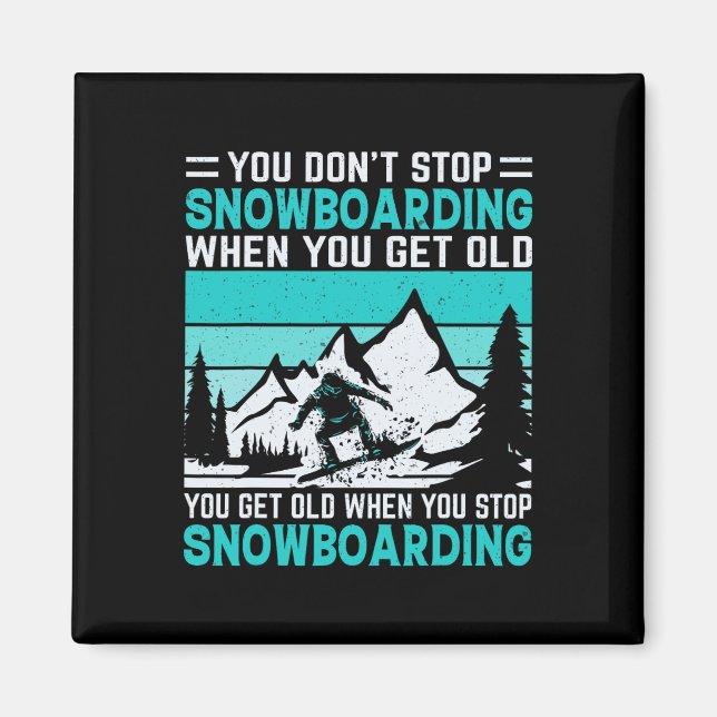 Aimant Vous n'arrêtez pas de faire du snowboard quand vou (Devant)