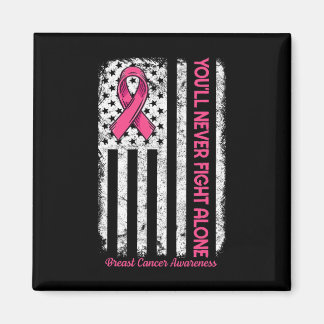 Aimant Vous ne combattrez jamais seul Drapeau Pink Cancer