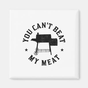 Aimant Vous ne pouvez pas battre ma viande Barbecue Grill