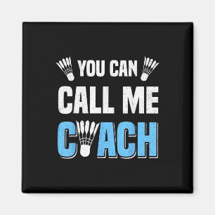 Aimant Vous Pouvez M'Appeler Coach Badminton Player Cross