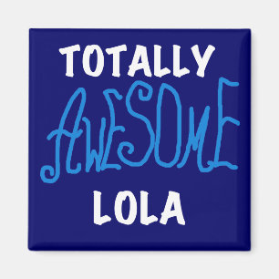 Aimant Vraiment génial Lola Blue Tshirts et cadeaux