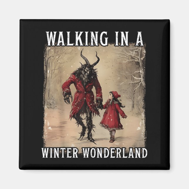 Aimant Walking In A Winter Wonderland Krampus Creepy Horr (Devant)