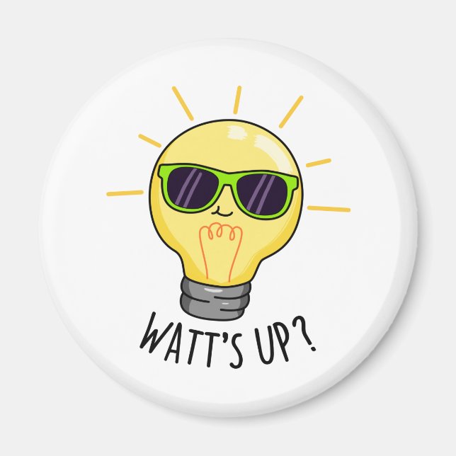 Aimant Watts Up Funny Light Bulb Pun (Devant)