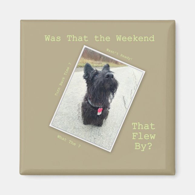 Aimant Week-end ... Quel week-end ? (Devant)