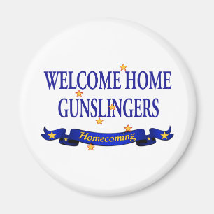 Aimant Welcome Home Gunslingers
