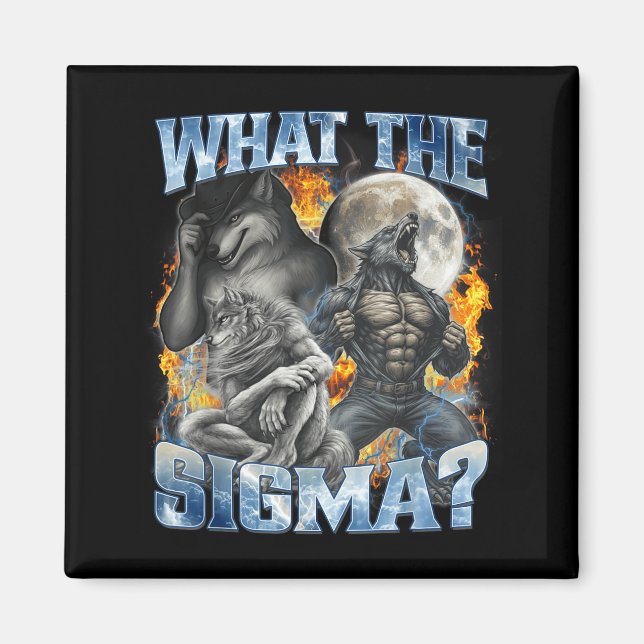 Aimant What The Sigma Cool Funny Alpha Wolf Werewolf Boot (Devant)